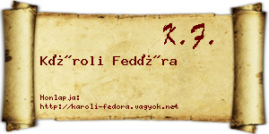 Károli Fedóra névjegykártya